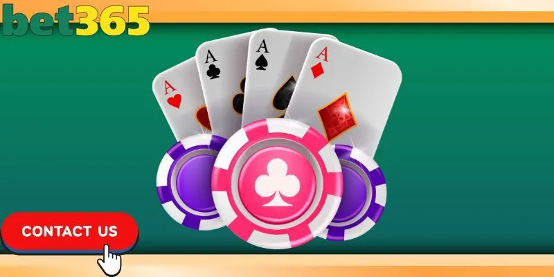 Liên hệ BET365 – Đảm bảo sự tư vấn hiệu quả tốt nhất 2024